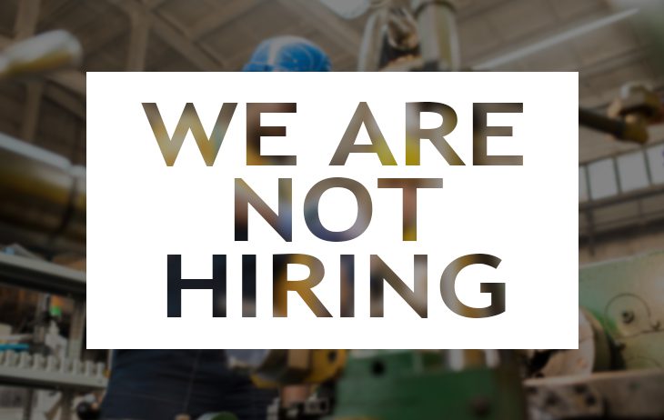 We are not hiring sign